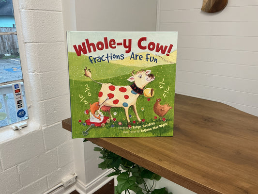Whole-y Cow! Fractions Are Fun
