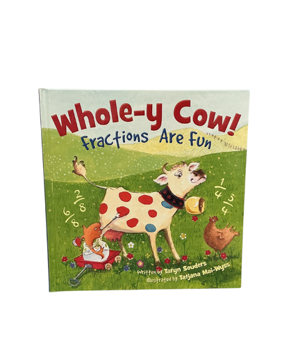 Whole-y Cow! Fractions Are Fun